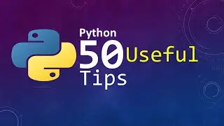 Python 50 Useful Tips