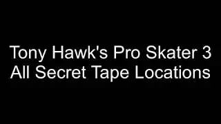 Tony Hawk's Pro Skater 3 (2001) (PS1) | All Secret Tape Locations