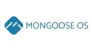 Mongoose OS introduction