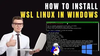 How to Install WSL Linux in Windows