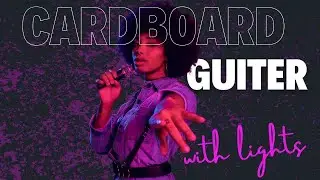 Creating a cardboard guitar with a built-in lights