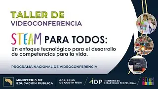 STEAM para todos: Sesión #1