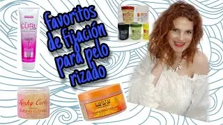 #PRODUCTOS FAVORITOS DE FIJACIÓN QUE  MÁS ME GUSTAN PARA MI PELO MÉTODO CURLY