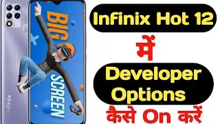 How to enable developer options in Infinix Hot 12 || Infinix Hot 12 developer options
