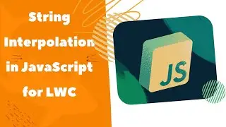 How to Work on String Interpolation in JavaScript? for  | 