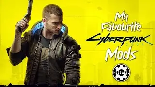 Cyberpunk 2077 Top 5 PC Mods According to Me!