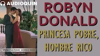 Princesa Pobre, Hombre Rico ✅ Audiolibro |