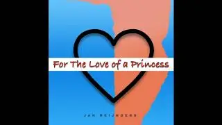 Jan Reijnders - For the Love of a Princess (Braveheart)