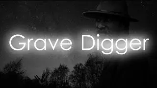 Grave Digger { Story by Vincent V. Cava }