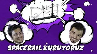 Spacerail Kuruyoruz! 'TRUP Atölye'