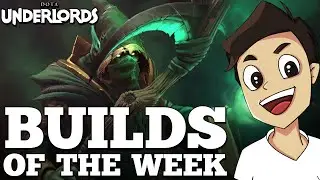 Dota Underlords Builds of the Week! [Strategy and Meta Guide #44]