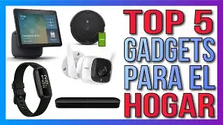 🚀 Top 5 de los mejores Gadgets indispensables para el Hogar