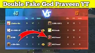 God Praveen YT in My Match pubg Lite Fake/Real | I killed fake God Praveen YT @GodPraveenYT