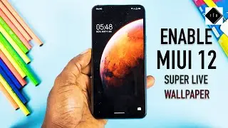 How to Install Xiaomi MIUI 12 Super Live wallpaper App on any Android Device. No root!