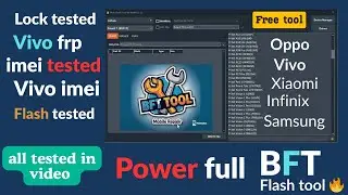BFT FLASH Tool 🔥 Powerful Free Tool | IMEI Repair, FRP Unlock & Flashing 100% Working ✅