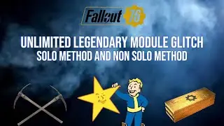 (Fallout 76) (Patched 06/27/24) Legendary Module Glitch