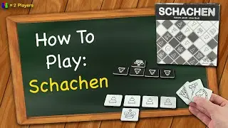 How to play Schachen (ChessMe)
