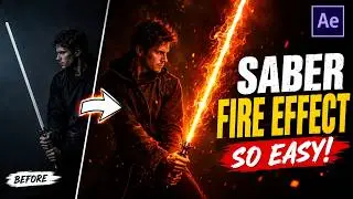 Easy Saber Fire Effect in After Effects for Awesome VFX