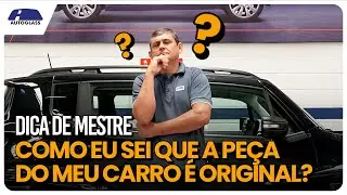 Como saber se a peça do meu carro é original?