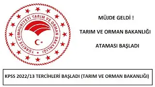 ATAMA MÜJDESİ! KPSS 2022/13 ATAMA TERCİHLERİ BAŞLADI (TARIM ORMAN BAKANLIĞI MEMUR ALIMI)