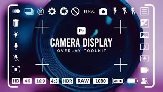 Premiere Pro Template: Camera Display Overlay Toolkit