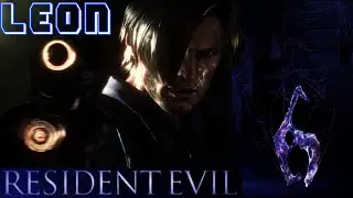 Resident Evil 6 Gameplay 1080p/60fps ПРОХОЖДЕНИЕ за ЛЕОНА Movie Full HD