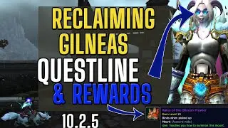 Reclaiming GILNEAS Patch 10.2.5! Story Playthrough & Rewards