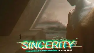 The Weeknd x Post Malone Type Beat - 'Sincerity' Atmospheric Type Beat