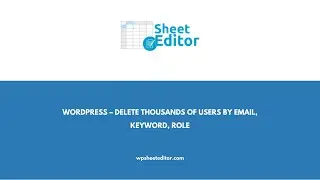 WordPress – Delete Thousands of Users by Email, Keyword, Role