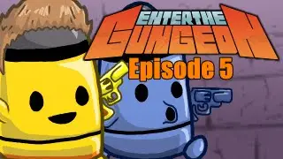 ENTER THE GUNGEON - Vaxid Let's Play: Episode 5