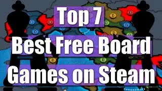 Top  7 Best Free Board Games on Steam