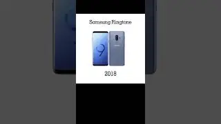 Samsung Ringtone Evloution (Updated Version)#samsung #phone #ringtone #s24ultra