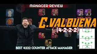 C.VALBUENA Manager Review PES21 | Best Counter Attack Manager
