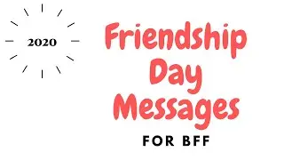 Friendship Day Messages | Friendship Day Quotes | Friendship Day Status | 2020 Friendship Day