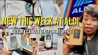 NEW Aldi Finds This Week! Kitchen Must-Haves, Luxury Candles & Office Gems