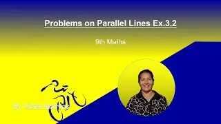 Problems on Parallel Lines Ex.3.2