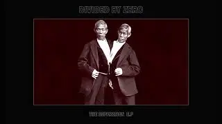 Divided By Zero - Drowning not Waving