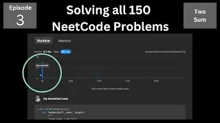 FASTEST Runtime Possible!! | Solving All 150 NeetCode Problems | Episode 3 - Two Sum