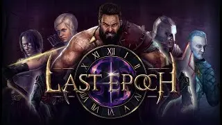 Играем в Last Epoch.