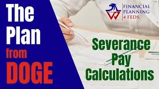 Qualifying and Calculating Severance Pay - “THE PLAN” from DOGE