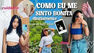 COMO eu me SINTO BONITA todos os dias! Como ser uma IT GIRL em CASA!
