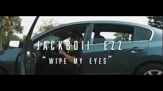 Jackboii Ezz - "Wipe My Eyes"  Shot By  @Colemanlaneofficialmusic
