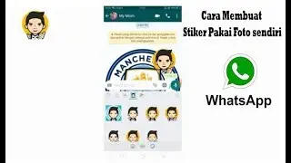 Cara Membuat stickers Whatsapp Menggunakan Foto sendiri gratis