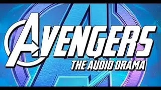 Hangout 3: Talking Avengers The Audio Drama with Mitch McFarland