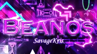 BeaNoS (VERIFIED) by SavageKris and Others! // Geometry Dash