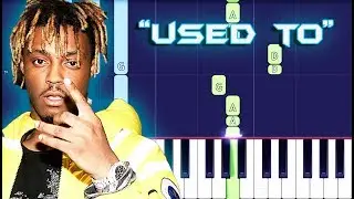 Juice WRLD - Used To Piano Tutorial EASY