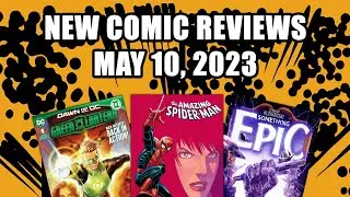 Green Lantern, Amazing Spider-Man, And More: Comic Book Reviews for May 10 2023