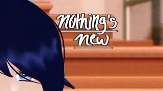 Nothing’s New || Animation Meme || Gacha/Art || Marinette Dupain-Cheng 🐞