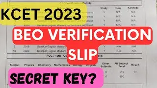 KCET 2023 :BEO VERIFICATION SLIP : CHECK OUR DETAILS CORRECTLY| NEXT VERIFICATION SLIP
