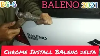 Baleno Delta Chrome Oem Spoiler Install 2021 / Baleno Delta Back Chrome Install 🔥🔥🔥